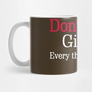 Don't give up Mug